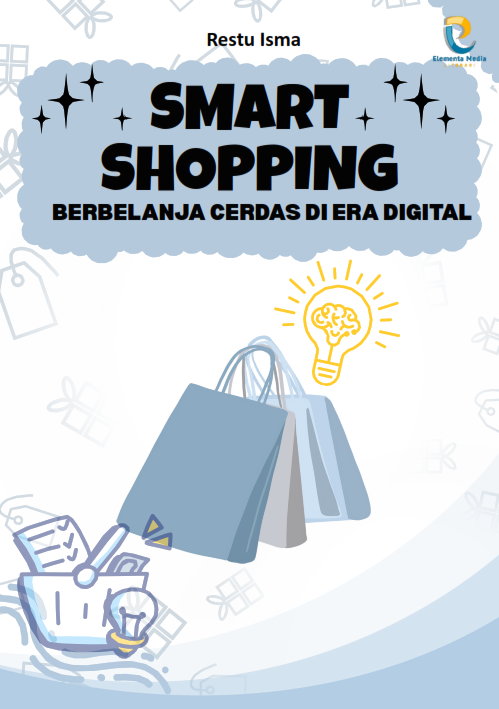 Smart shopping: berbelanja cerdas di era digital